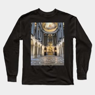 The Royal Chapel, Palace of Versailles Long Sleeve T-Shirt